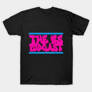 THE BS GRAFFITI (SEXY PINK) T-Shirt